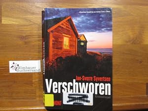 Seller image for Verschworen : Kriminalroman. Jan-Sverre Syvertsen. Aus dem Norweg. von Hanne Hammer for sale by Antiquariat im Kaiserviertel | Wimbauer Buchversand
