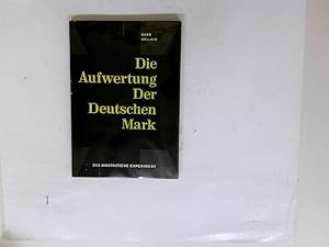 Die Aufwertung der Deutschen Mark;