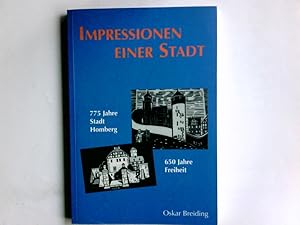 Bild des Verkufers fr 775 Jahre Stadt Homberg - 650 Jahre Freiheit : Impressionen einer Stadt. Oskar Breiding zum Verkauf von Antiquariat Buchhandel Daniel Viertel