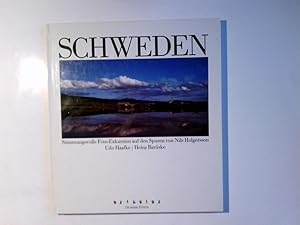 Bild des Verkufers fr Schweden : stimmungsvolle Foto-Exkursion auf den Spuren von Nils Holgersson. Fotos von Udo Haafke. Einf. von Heinz Barske zum Verkauf von Antiquariat Buchhandel Daniel Viertel