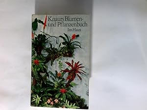 Knaurs Blumen- und Pflanzenbuch.
