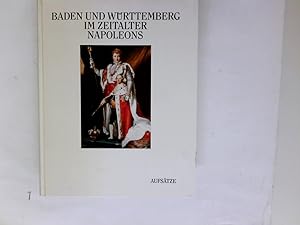 Imagen del vendedor de Baden und Wrttemberg im Zeitalter Napoleons; Teil: Bd. 2, Aufstze a la venta por Antiquariat Buchhandel Daniel Viertel