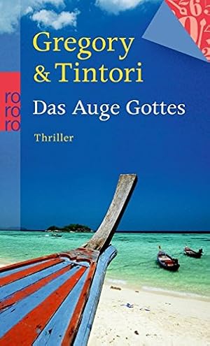 Seller image for Das Auge Gottes : Thriller. Gregory & Tintori. Dt. von Anja Schnemann / Rororo ; 25464 for sale by Antiquariat Buchhandel Daniel Viertel