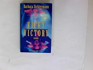 Seller image for Vicky Victory : Roman. Barbara Sichtermann for sale by Antiquariat Buchhandel Daniel Viertel