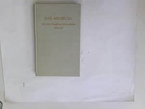 Bild des Verkufers fr Das Museum, 150 Jahre Frankfurter Konzertleben 1808-1958, Mit Bildtafeln, zum Verkauf von Antiquariat Buchhandel Daniel Viertel