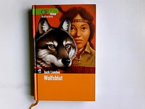 Seller image for Wolfsblut. Jack London. Aus dem Amerikan. von Fritz Benke / GEOlino-Bibliothek ; 12 for sale by Antiquariat Buchhandel Daniel Viertel