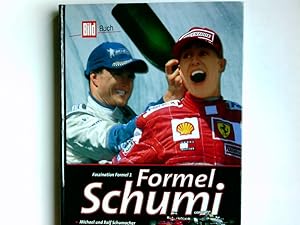Bild des Verkufers fr Formel Schumi : Faszination Formel 1. hrsg. von Gerald Selch zum Verkauf von Antiquariat Buchhandel Daniel Viertel