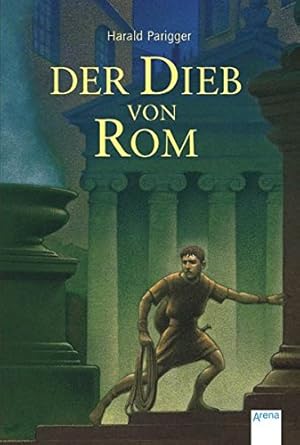 Immagine del venditore per Der Dieb von Rom venduto da Antiquariat Buchhandel Daniel Viertel