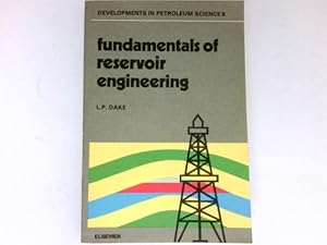 Image du vendeur pour Fundamentals of Reservoir Engineering (Developments in Petroleum Science, 8) mis en vente par Antiquariat Buchhandel Daniel Viertel