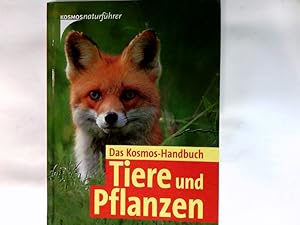 Das Kosmos-Handbuch Tiere und Pflanzen. Kosmos-Naturführer