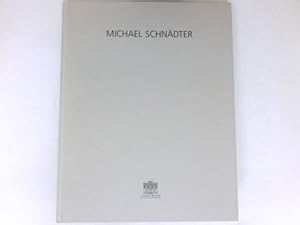 Michael Schnädter : Katalog zur Ausstellung Galerie Winter und zur Ausstellung im Foyer des Ratha...