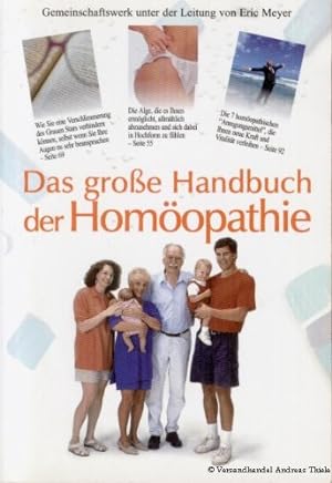 Das grosse Handbuch der Homöopathie : ein Ratgeber für die ganze Familie.