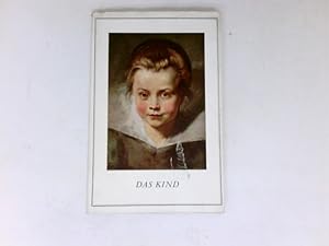 Das Kind : Der Bilderkreis ; Bändchen 7.
