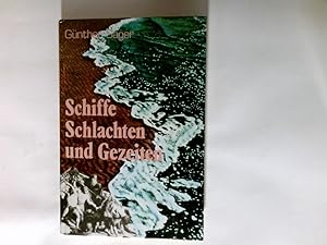 Seller image for Schiffe, Schlachten und Gezeiten : ein Streifzug durch 2 Jahrtausende. for sale by Antiquariat Buchhandel Daniel Viertel