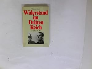 Widerstand im Dritten Reich : ein Überblick. Ger van Roon. [Aus dem Niederländ. übertr. von Marga...