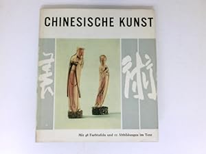 Chinesische Kunst : die deutsche Übertragung besorgte Ingrid Strasser.