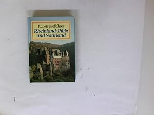 Kunstreiseführer Rheinland-Pfalz und Saarland. Magnus Backes ; Hans Caspary ; Regine Dölling