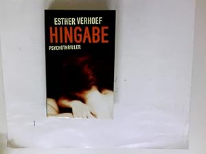 Hingabe : Psychothriller.