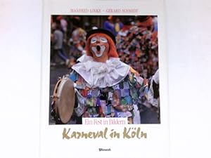 Bild des Verkufers fr Karneval in Kln : ein Fest in Bildern. zum Verkauf von Antiquariat Buchhandel Daniel Viertel