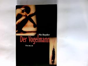 Bild des Verkufers fr Der Vogelmann : Roman. zum Verkauf von Antiquariat Buchhandel Daniel Viertel