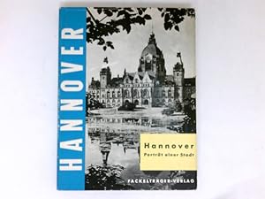 Seller image for Hannover : Portrt einer Stadt. for sale by Antiquariat Buchhandel Daniel Viertel