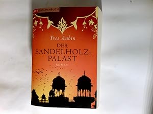 Bild des Verkufers fr Der Sandelholzpalast : Roman. zum Verkauf von Antiquariat Buchhandel Daniel Viertel