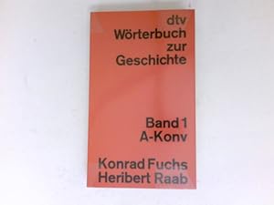 dtv-Wörterbuch zur Geschichte, Bd. 1., A - Konv : dtv ; 3036