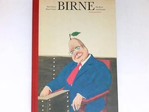 Seller image for Birne : Das Buch zum Kanzler. for sale by Antiquariat Buchhandel Daniel Viertel