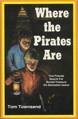 Seller image for Where the Pirates Are for sale by Bookmarc's