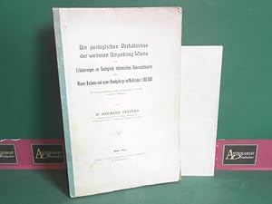 Die geologischen Verhältnisse der weiteren Umgebung Wiens und Erläuterungen zur Geologisch-tekton...