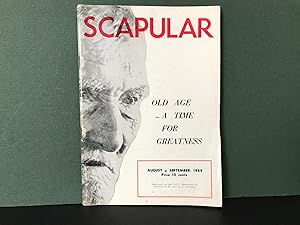 Scapular: August - September, 1969 - Old Age - A Time for Greatness