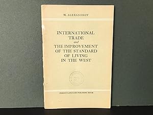 International Trade and the Improvement of the Standard of Living in the West