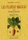 Botánica oculta : las plantas mágicas según Paracelso