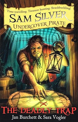Seller image for The Deadly Trap : Sam Silver Undercover Pirate : for sale by Sapphire Books