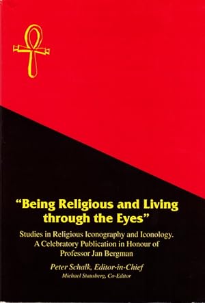Imagen del vendedor de Being Religious and Living through the Eyes?. Studies in religious Iconography and Iconology. A Celbratory Publication in Honour of Profesor Jan Bergman, Faculty of Theology, Uppsala University, Publiched on the Occasion of his 65th Birthday, June 2, 1998. a la venta por Centralantikvariatet