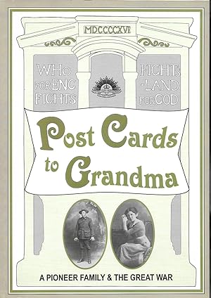 Post Cards to Grandma: A Pioneer Family & the Great War