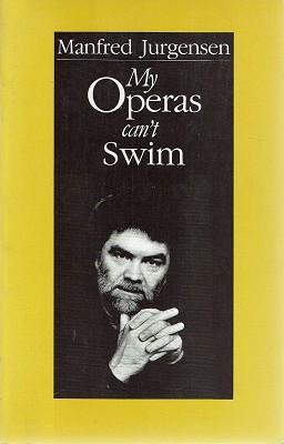 Seller image for My Operas Can't Swim for sale by Marlowes Books and Music