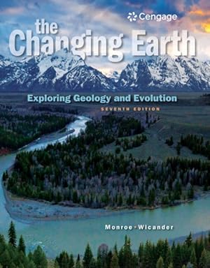 Imagen del vendedor de Changing Earth : Exploring Geology and Evolution a la venta por GreatBookPrices