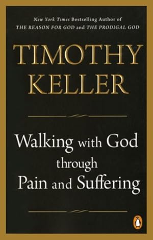 Seller image for Walking With God Through Pain and Suffering for sale by GreatBookPrices