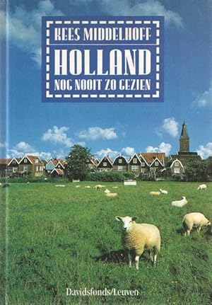 Image du vendeur pour Holland nog nooit zo gezien mis en vente par Bij tij en ontij ...