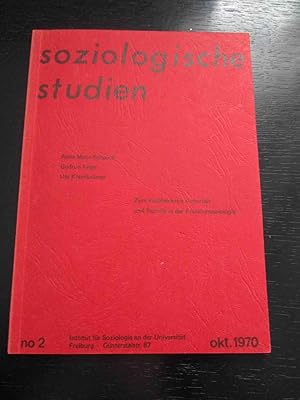 soziologische studien - Zum Problemkreis Autorität und Familie in der Familiensoziologie. No. 2. ...