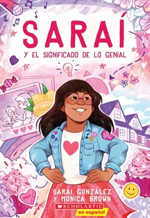 Imagen del vendedor de Sara y el significado de lo genial/ Sara and the Meaning of Great -Language: spanish a la venta por GreatBookPrices