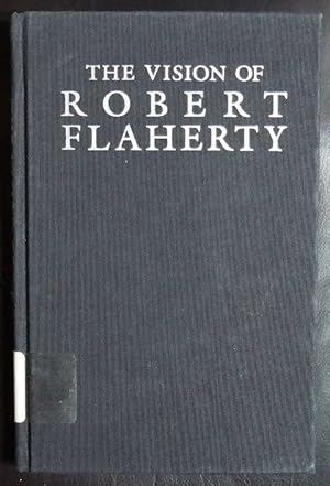 Seller image for The vision of Robert Flaherty: The artist as myth and filmmaker for sale by GuthrieBooks