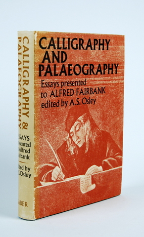 Seller image for Calligraphy and Palaeography. Essays presented to Alfred Fairbank on his 70th birthday. for sale by Bibliographica Christian Hflich