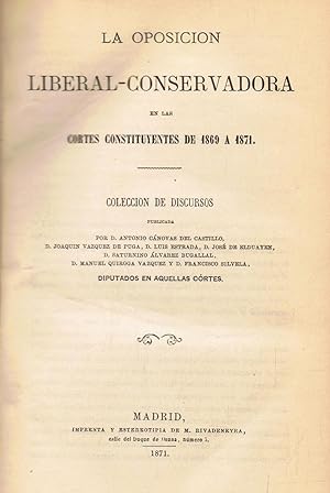 Imagen del vendedor de LA OPOSICIN LIBERAL-CONSERVADORA EN LAS CORTES CONSTITUYENTES DE 1869 A 1871. Coleccin de Discursos a la venta por Librera Torren de Rueda