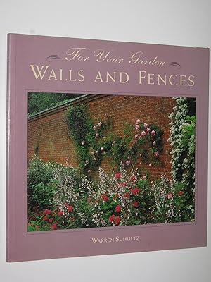 Seller image for For Your Garden: Walls and Fences for sale by Manyhills Books