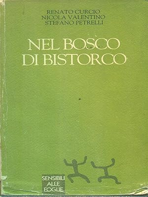 Bild des Verkufers fr Nel bosco di bistorco zum Verkauf von Librodifaccia