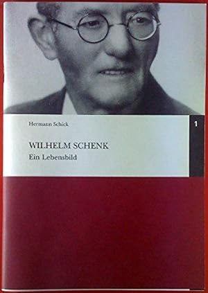Bild des Verkufers fr Wilhelm Schenk. Ein Lebensbild 1. Schriften des Marbacher Schillervereins 2004. zum Verkauf von Die Buchgeister