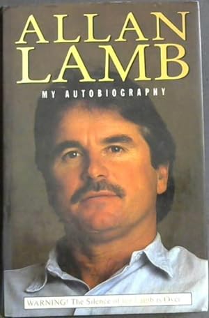 Seller image for Allan Lamb: My Autobiography for sale by Chapter 1