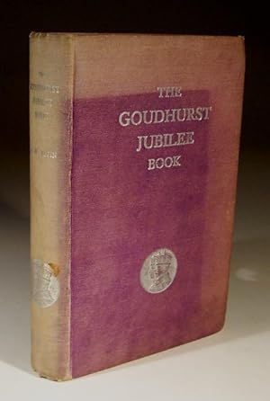 Seller image for The Goudhurst Jubilee Book for sale by Wadard Books PBFA